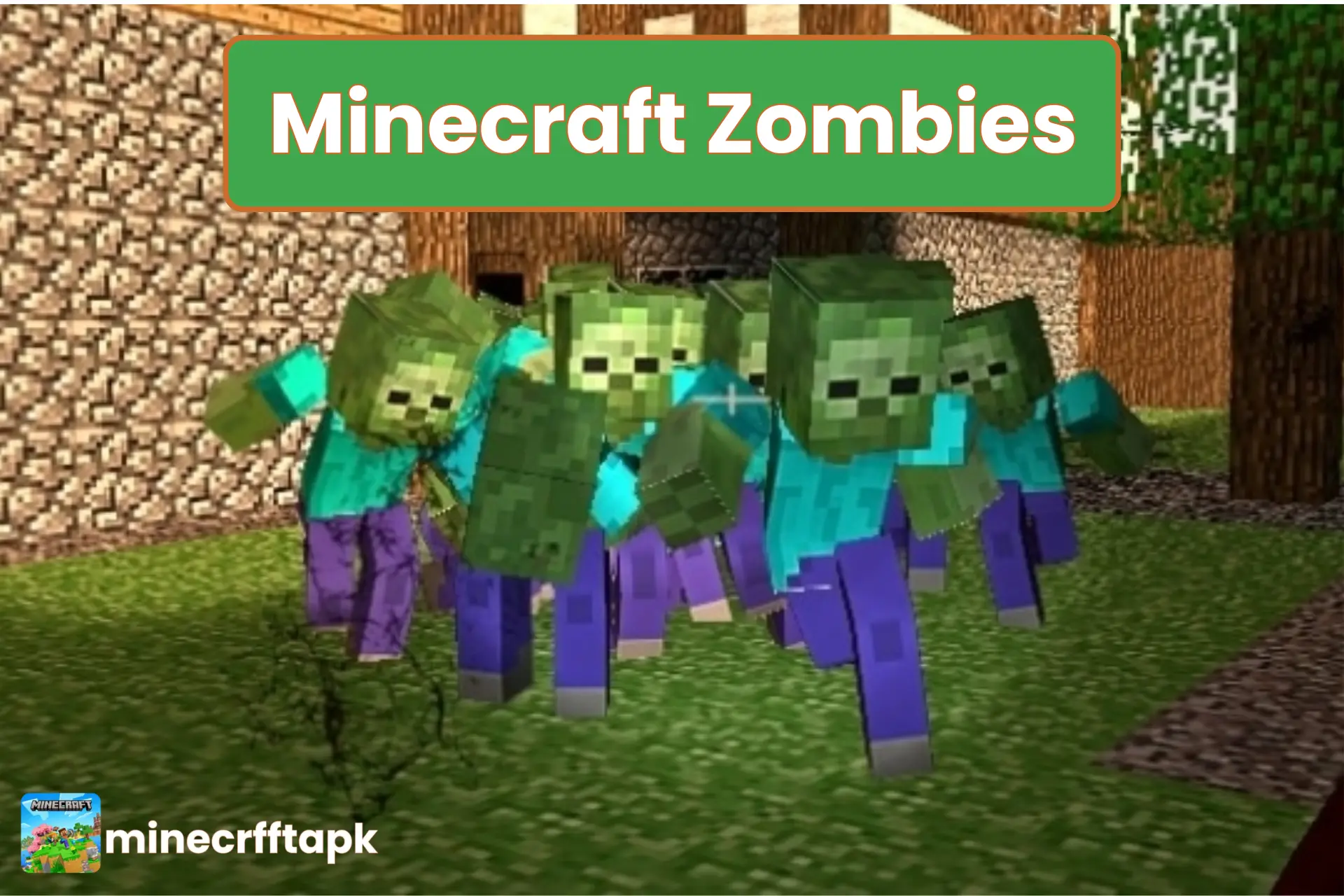 Minecraft Zombies